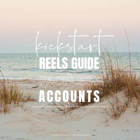 Kickstart Reels Guide for Faceless Accounts